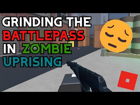 POV: your grinding the the battlepass (Zombie Uprising) | ROBLOX