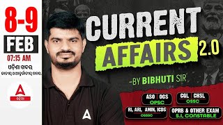 Odisha Current Affairs 2026 | 08-09 February Current Affairs in Odia |  by Bibhuti Sir