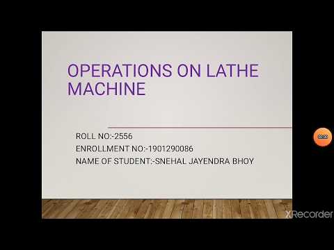 Various lathe Machine Operation