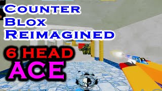 6 Headshots ACE Roblox Counter Blox Reimagined