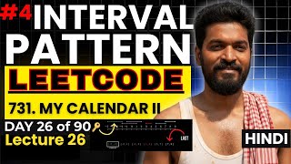 🔥 Day 26/90 | 📅 My Calendar II Explained | Line Sweep Algorithm | LeetCode Hard | DSA Patterns