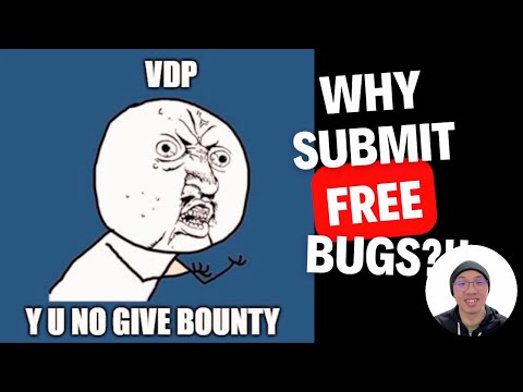 Bug Bounty: What is VDP and Why submit FREE BUGS?!