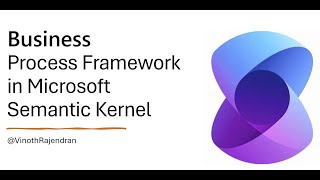 How to Implement a Business Process Framework in Microsoft Semantic Kernel #business #process