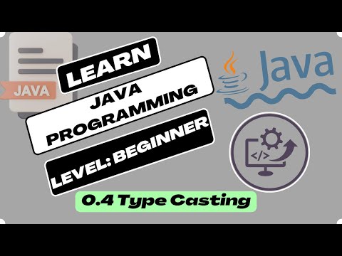 0.4 Java Tutorial: Type Casting in Java | CodingCEO