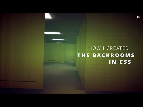 CSS Backrooms - When frontend reaches the outer limits?