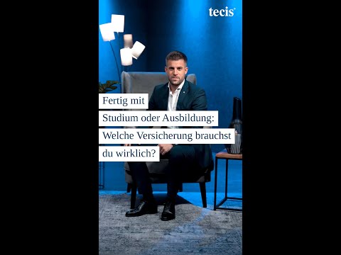 Welche Versicherung brauchst du wirklich? | tecis