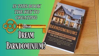 Book Review of Barndominiums: Maximize Design Efficiency for Open-Concept Living