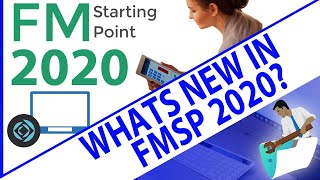What's New in FMSP 2020?