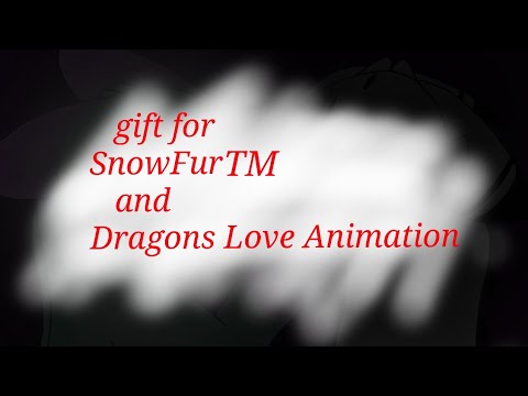 gift for SnowFur TM and Dragons Love Animation  #BellAreTired
