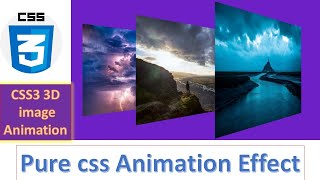 CSS3 3D  image Animation  Pure css Animation Effect/ wed design/