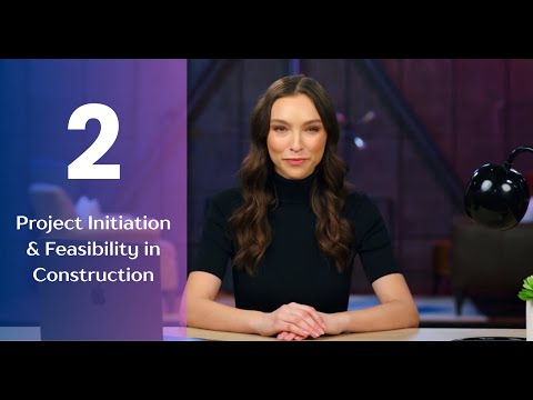 2- Project Initiation & Feasibility in Construction | How to Start Your Project Right