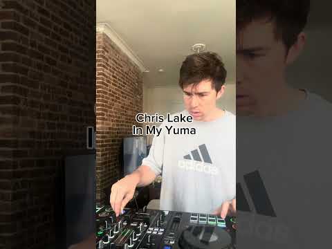 Chris Lake In My Yuma