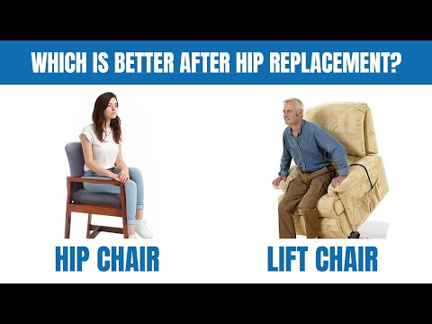 Hip Chairs Vs Lift Chairs. Which is Better After Total Hip Replacement Surgery?