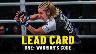 ONE: WARRIOR’S CODE Lead Card Highlights