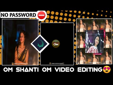 Om shanti om girls photos efx video editing alight motion l Instagram trending status video editing