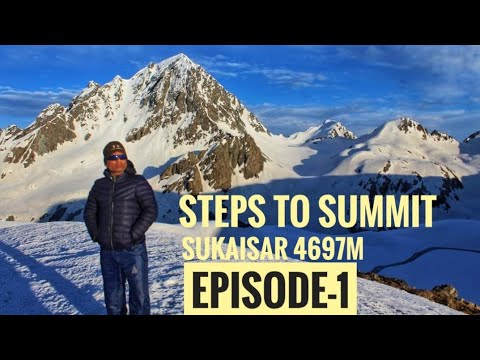 SUKAISAR | STEPS TO SUMMIT | EPISODE- 1