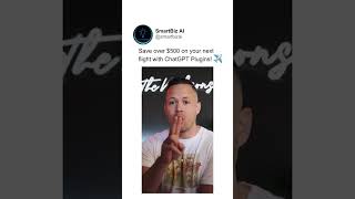 Save over $500 on your next flight with ChatGPT plugins!