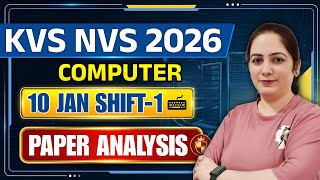 KVS NVS 2026 Computer Paper Analysis | 10 Jan Shift 1 Detailed Review