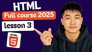 HTML Full Course for Beginners 2025 – lesson 3