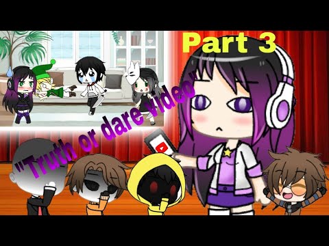 "Truth or Dare Video" (Gacha Life Creepypasta) 11k special [Part 3]
