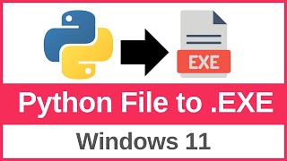 How to Convert a Python File to .EXE | How to Convert Any Python File (.PY) to .EXE