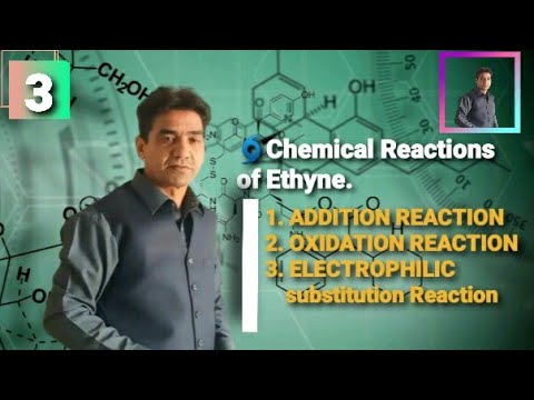 Chemical Reactions of Ethyne | 2nd year Chemistry Ch 7 HydroCarbon | #profImdadAliSimiar #mdcat
