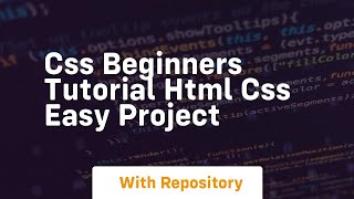 Css beginners tutorial html css easy project