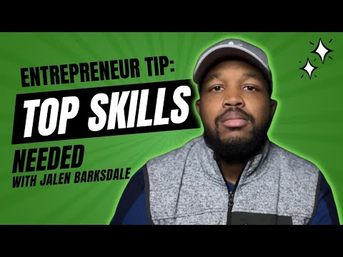 Entrepreneur Talk: Top 5 Skills I Recommend Entrepreneurs to Have
