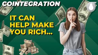 Cointegration.  It Can Help Make You Rich.
