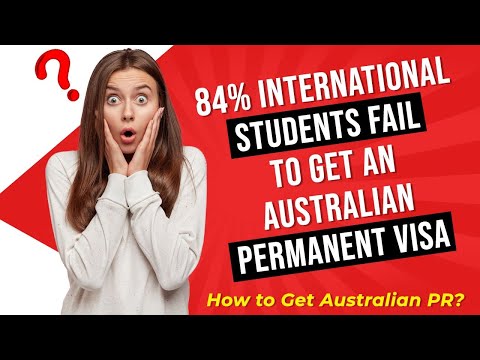 84% of International students fail to get an Australian PR! How to Get Australian PR?