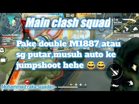 Pake double M1887 di mode clash squad sebelum di update 😅😅|Garena free fire -Muhammad Raka Sujadan