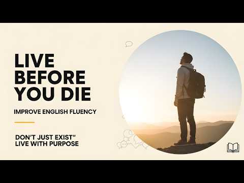 How to Live a Fulfilling Life | Learn English Through Motivation