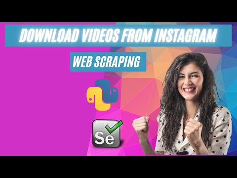 How to Download Instagram Videos using python