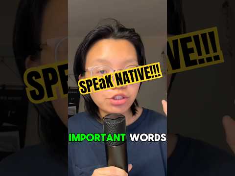 Speak like a native!