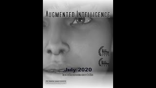 Augmented Intelligence: Short Film