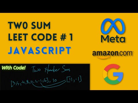 Two Sum - Leet Code # 1 - HashMap Way - JavaScript CODE and DataStructure & Algorithm Explanation