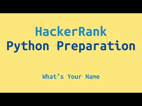 16. HackerRank Python Preparation - What's Your Name - Challenge Solution