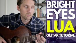 Lua by Bright Eyes Guitar Tutorial - Guitar Lessons with Stuart!