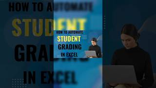 HOW TO AUTOMATE STUDENT GRADING IN EXCEL #yt #shorts #excel #textformatting #formula