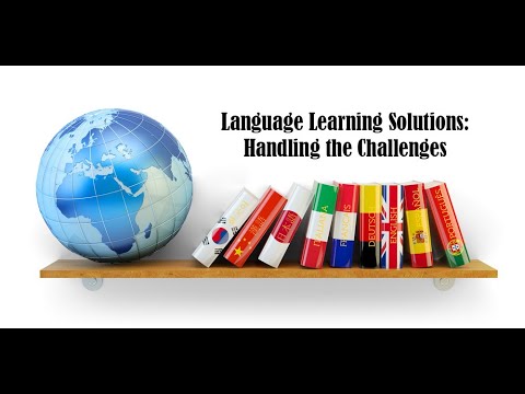 Language Learning Solutions: Handling the Challenges