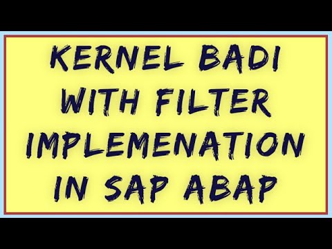 Kernel BADI Filter Implementation | Kernel BADI with Filter | Filter badi Implementation in SAP ABAP