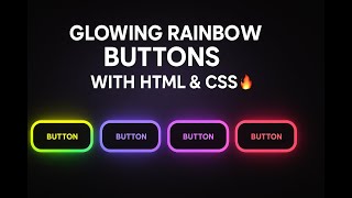 Glowing Rainbow Buttons with HTML & CSS 🔥 | Neon Hover Effect