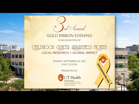 Childhood Cancer Awareness Month, Greehey CCRI Gold Ribbon Evening 9/20/21