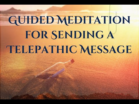 Guided Meditation for Sending a Telepathic Message | Relax & Connect