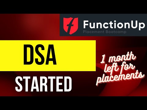 DSA started | Placement started soon | functionup review
