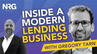 Inside a Modern Lending Business with Gregory Tarn