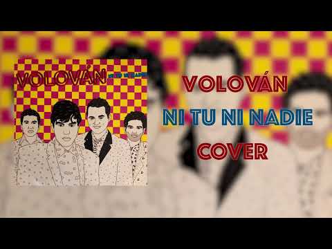 Volován - Ni Tu Ni Nadie (Liryc Video)