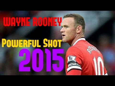 Wayne Rooney Powerful Shot 2015
