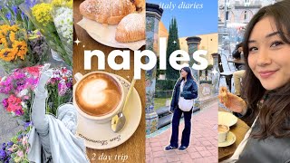 my first time in NAPLES!🇮🇹 |  where to eat, stay and see