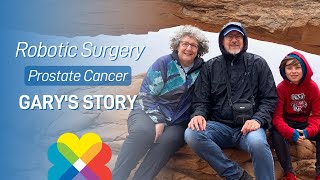 Gary's Story: Robotic Surgery For Prostate Cancer
